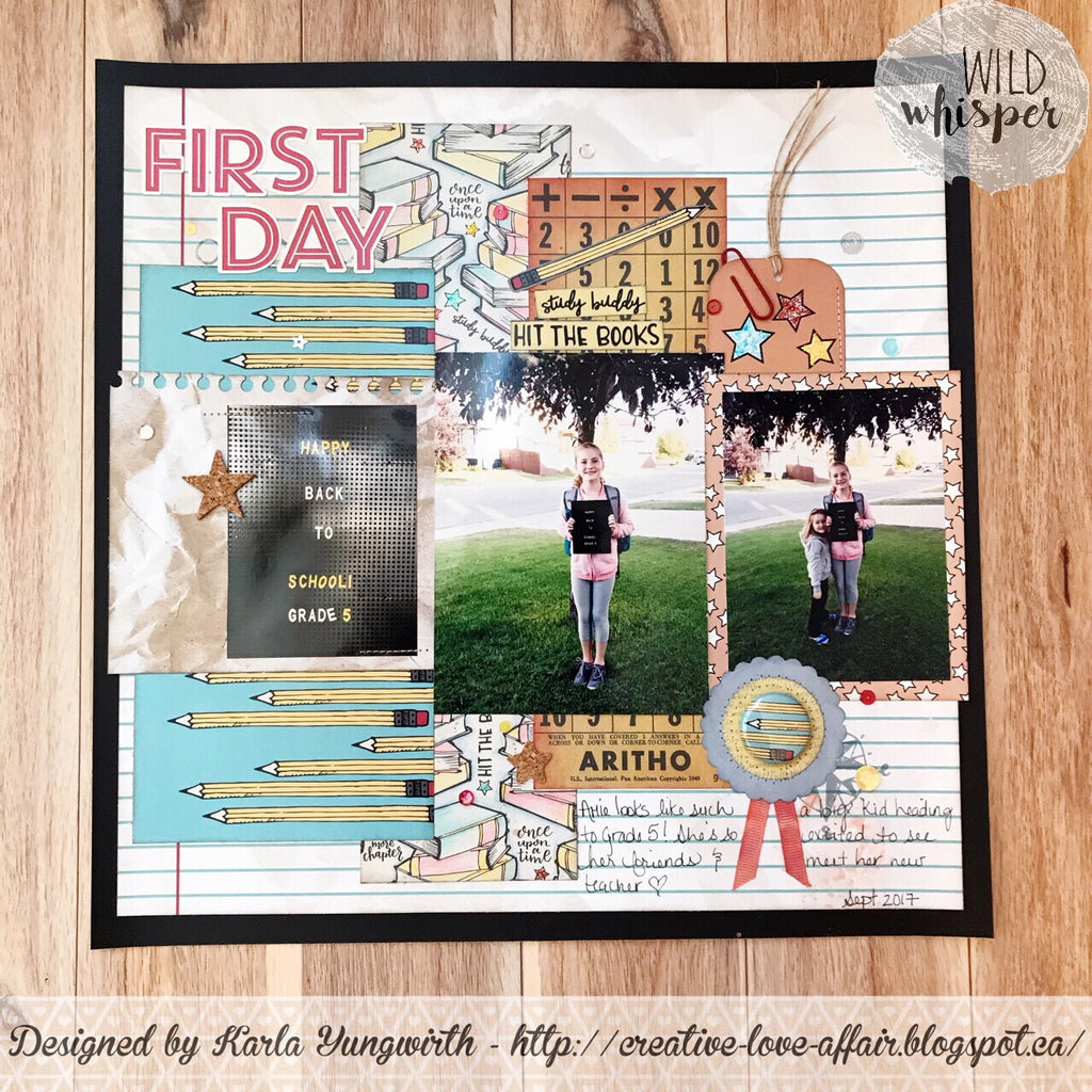 "First Day" Layout by Guest DT Karla