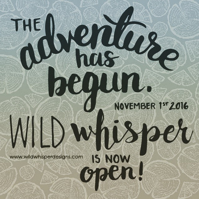 The Adventure has Begun! Wild Whisper is Now Open!