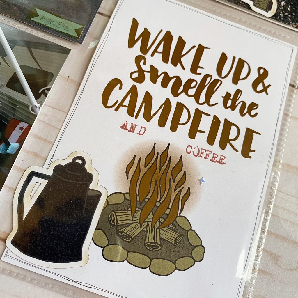 Wake Up & Smell The Campfire.. and Coffee Pocket Page by Karla