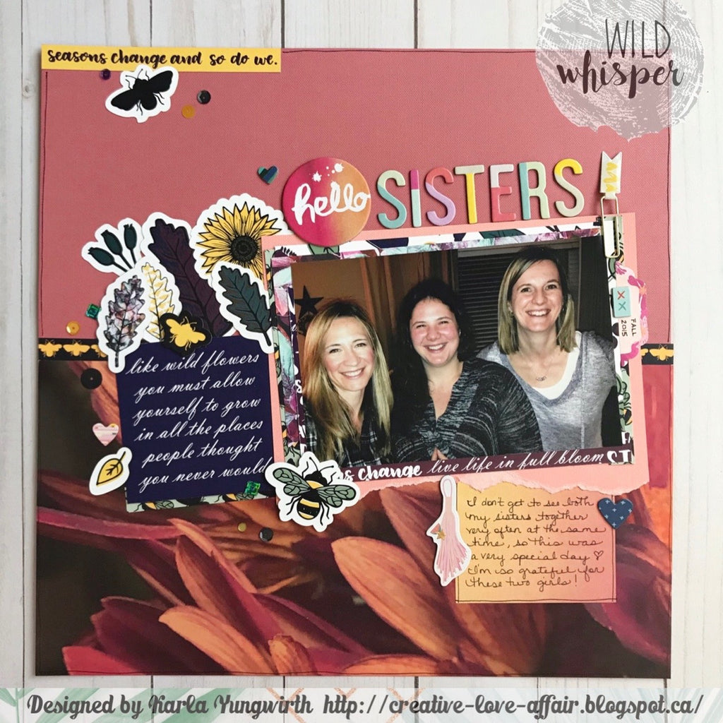 Hello Sisters Layout by Karla!