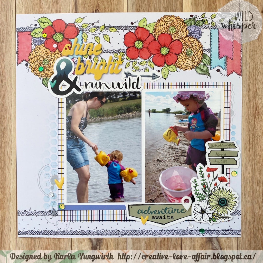 Shine Bright & Run Wild Layout by Karla