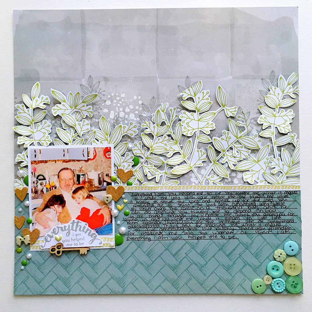 Everything I am You Helped Me To Be Layout by Tori