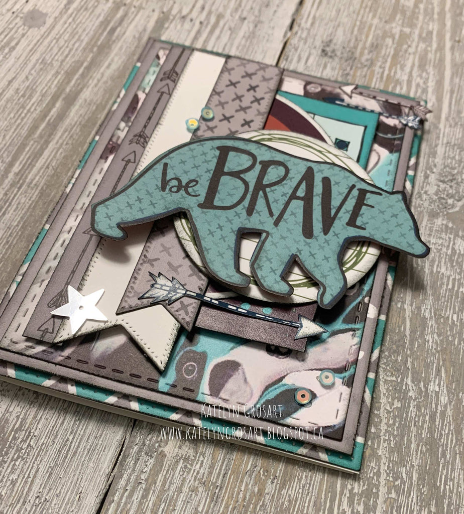 Be Brave Card by Katelyn