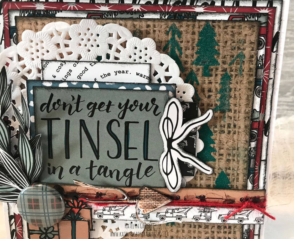Don't get your Tinsel in a Tangle Card by Katelyn G